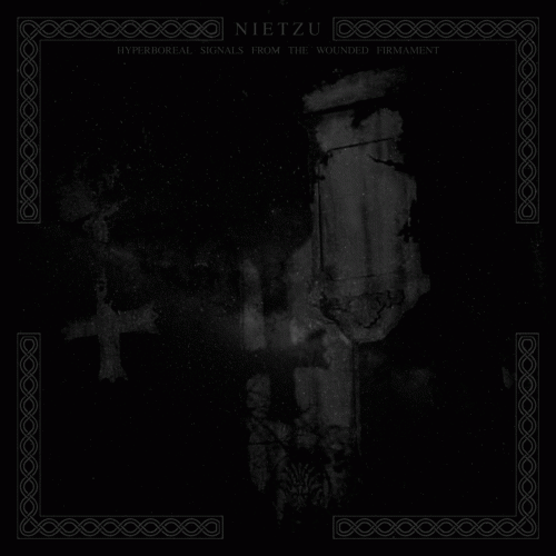 Nietzu : Hyperboreal Signals from the Wounded Firmament